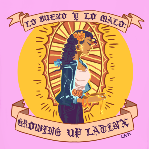 Lo Bueno Y Lo Malo: Growing Up Latinx Show Logo