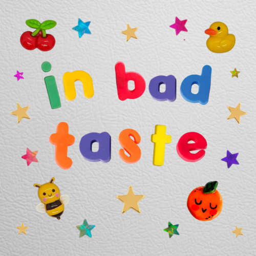 In Bad Taste Show Logo